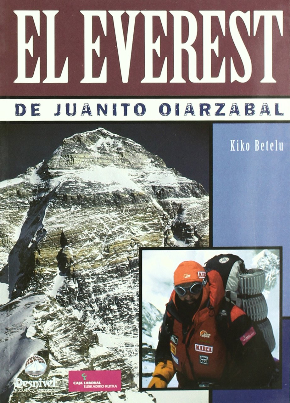 El Everest de Juanito Oiarzabal (SIN COLECCION)