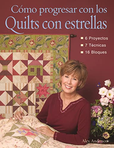 COMO PROGRESAR CON LOS QUILTS CON ESTRELLAS (Labores (drac))