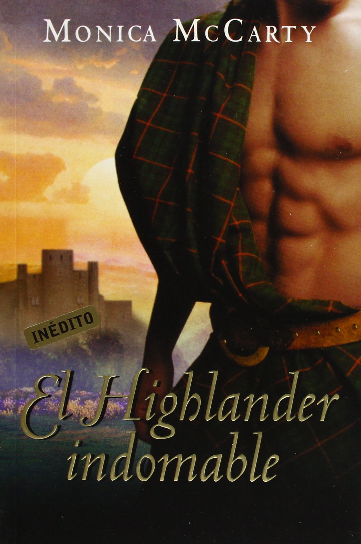 El Highlander indomable (Los MacLeods 1) (ROMANTICA)