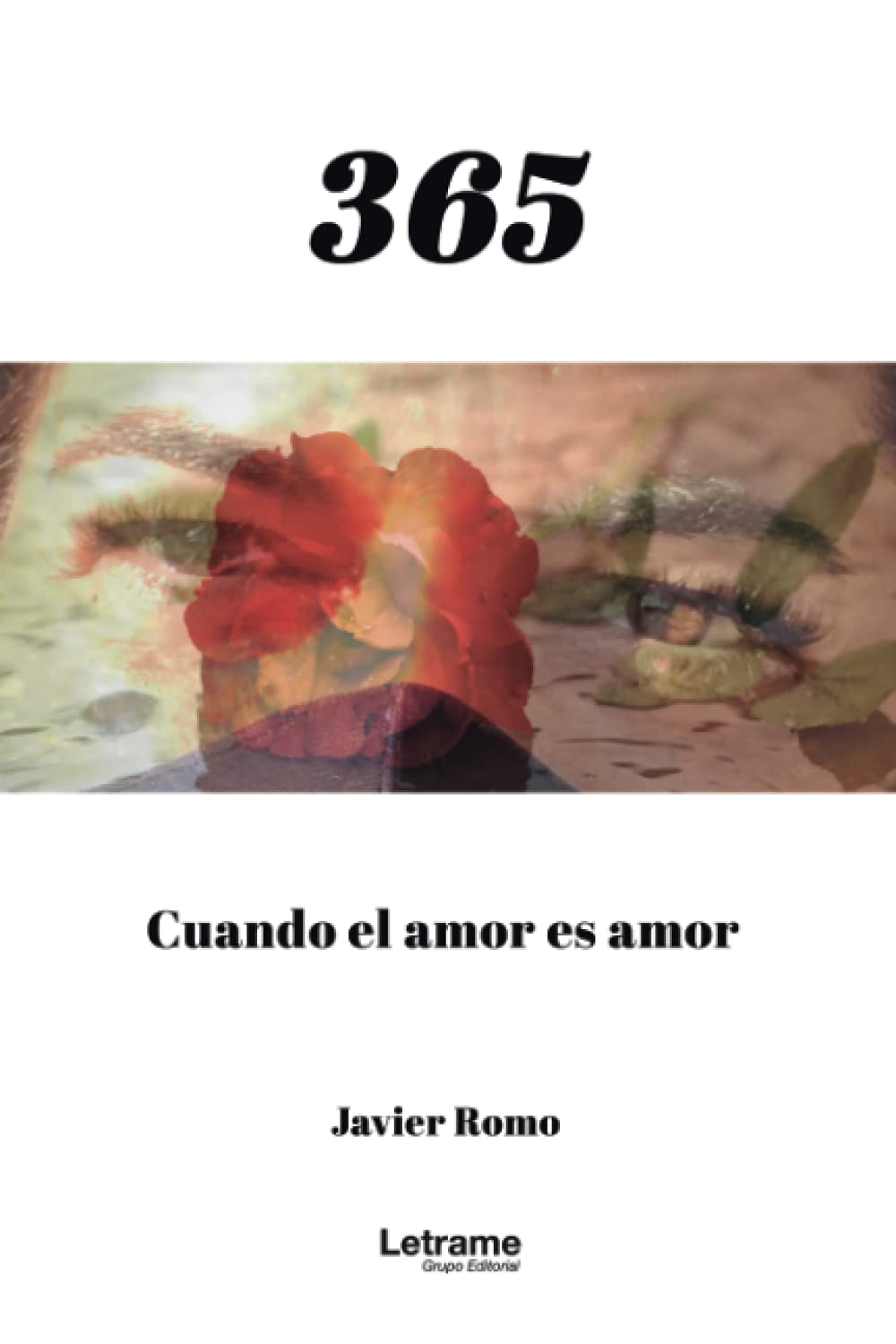 365, cuando el amor es amor: 01 (Poesía)
