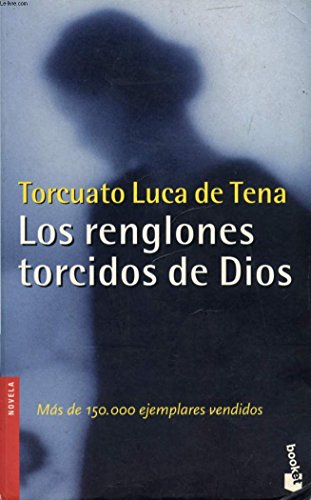 Los Renglones Torcidos de Dios (SIN COLECCION)