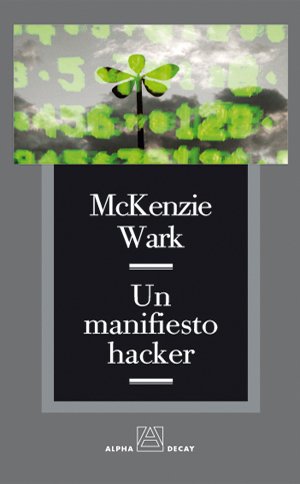 Un Manifiesto Hacker (ALPHA, BET & GIMMEL)