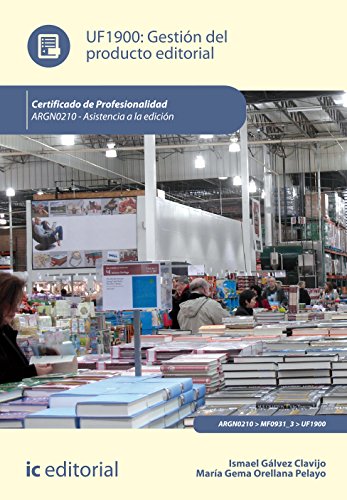 Gestión del producto editorial. argn0210 - asistenica a la edición (SIN COLECCION)