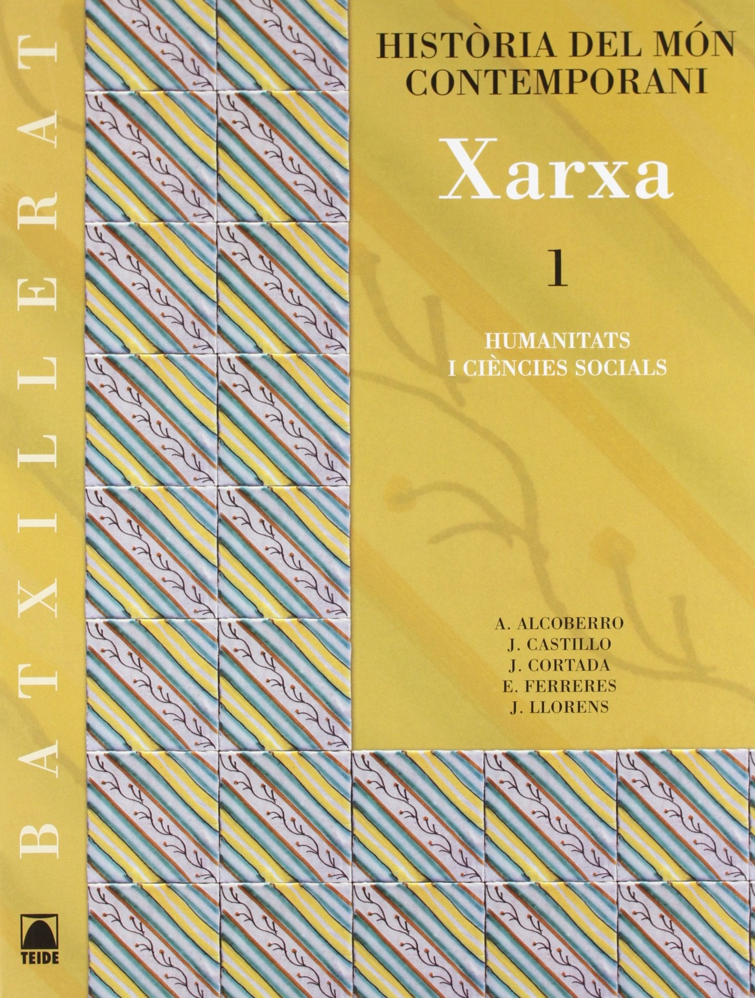 Xarxa. Història del món contemporani. Batxillerat - ed. 2008 - 9788430752515