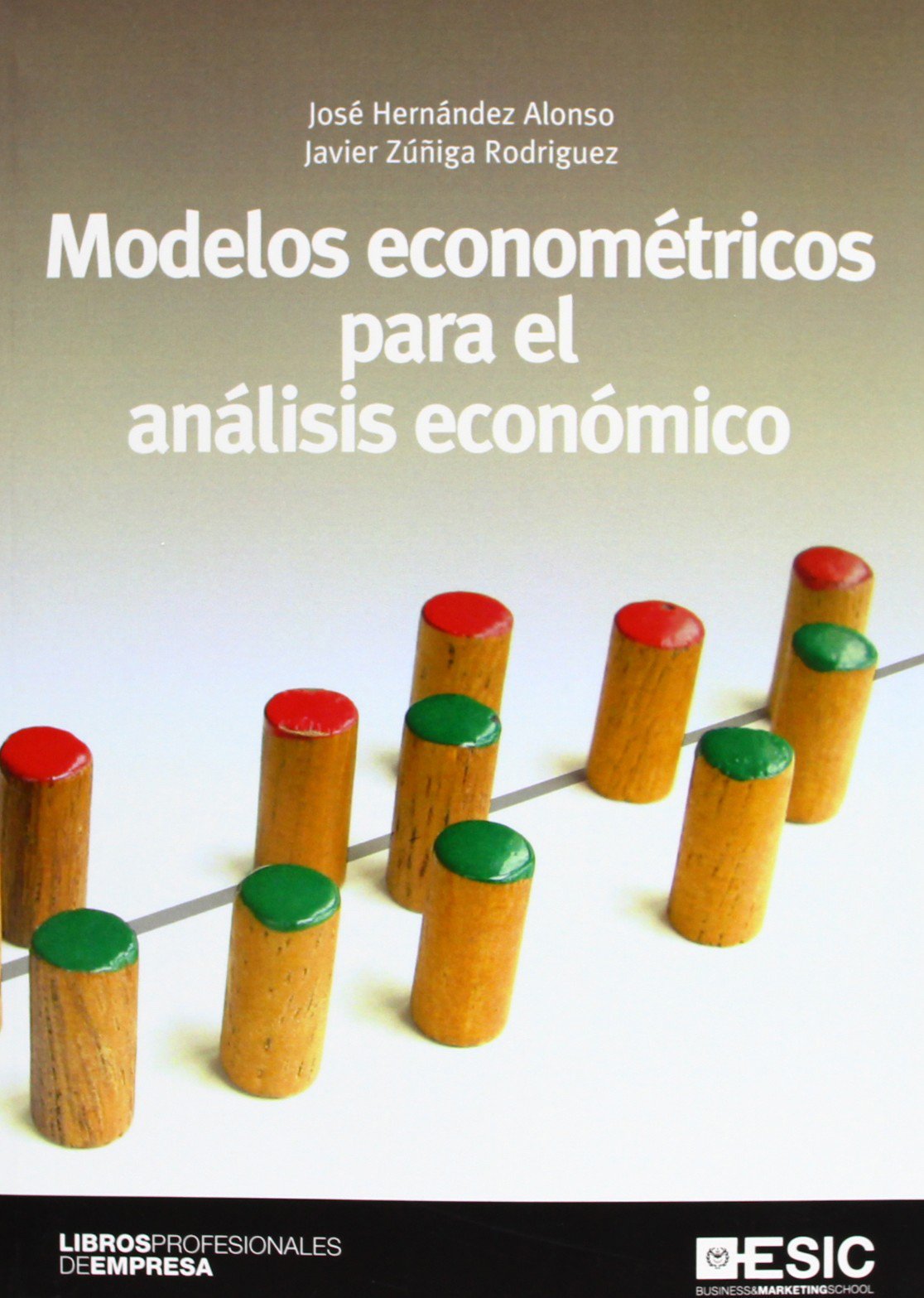 Modelos econométricos para el análisis económico (Libros profesionales)