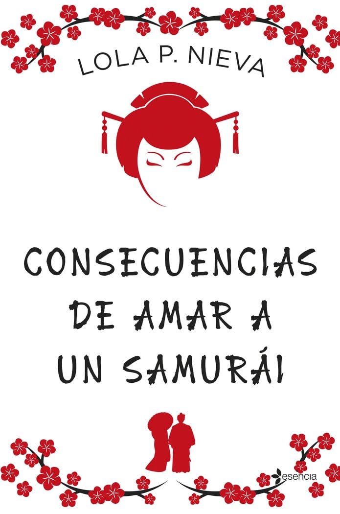 Consecuencias de amar a un samurái (Romántica Histórica)