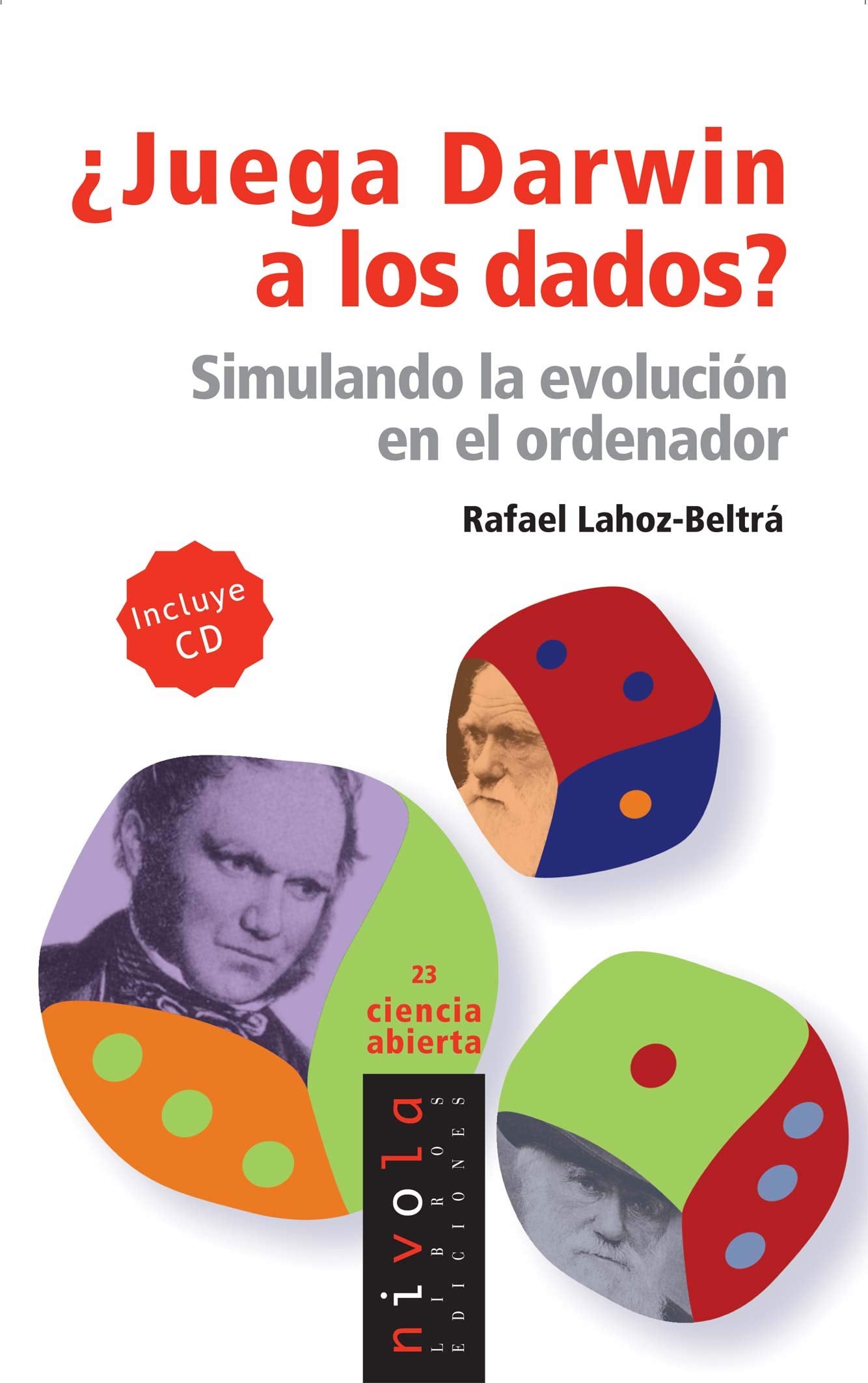 ¿Juega DARWIN a los DADOS?: Simulando la evolución en el ordenador: 23 (Ciencia abierta)