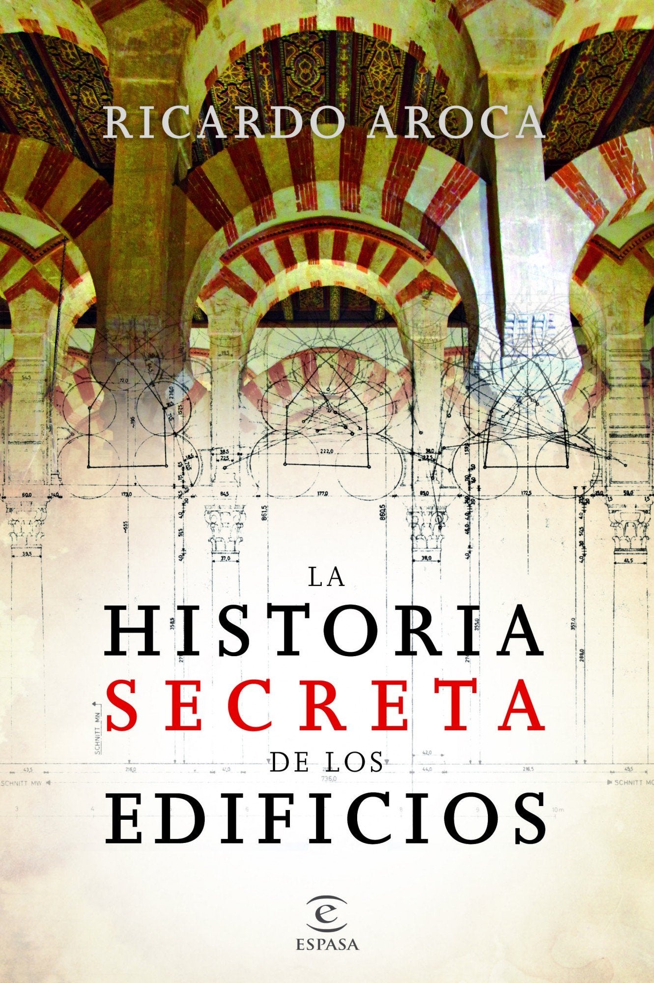 La historia secreta de los edificios (ESPASA FORUM)