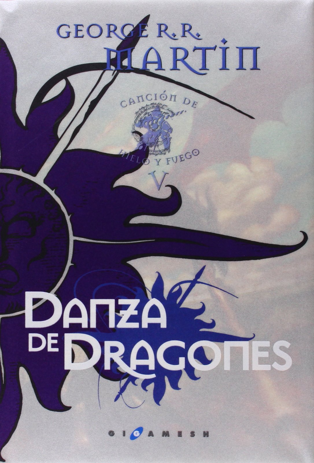 Danza de Dragones. Canción de hielo y fuego 5 (Éxitos Gigamesh)
