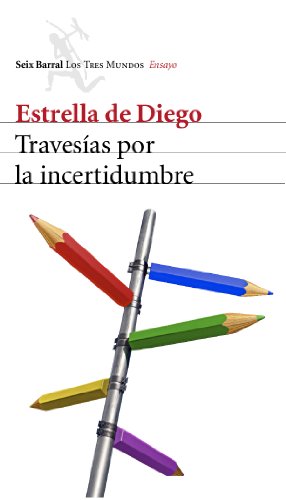 Travesías por la incertidumbre: 1 (Los Tres Mundos)