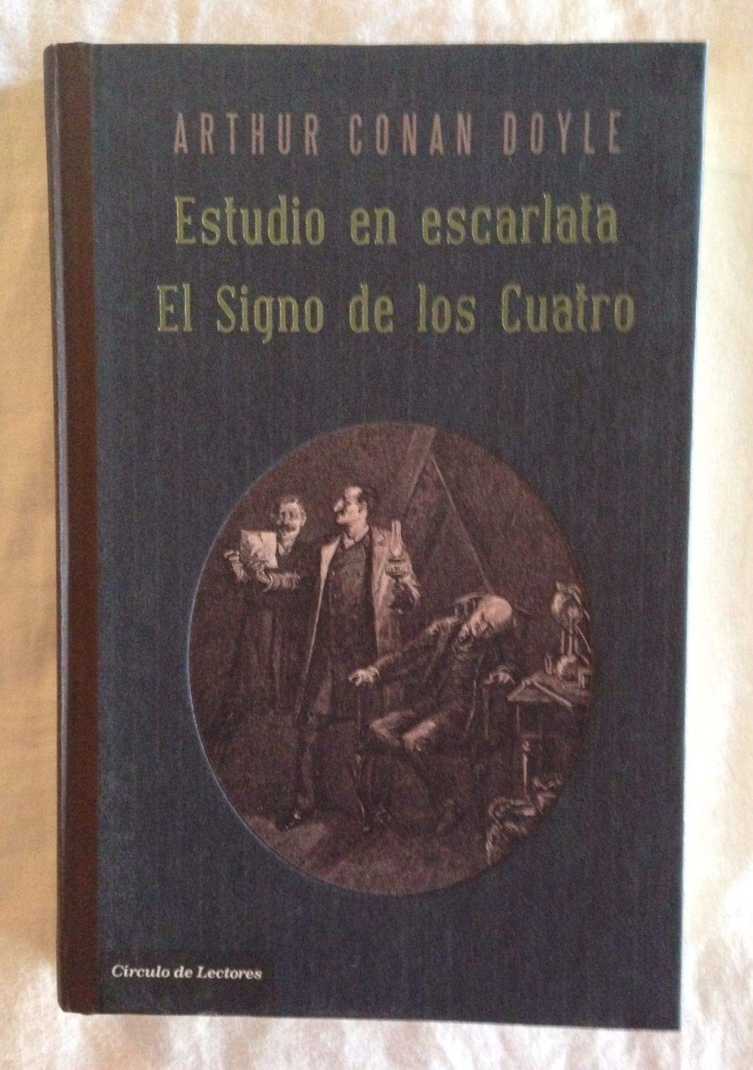 Estudio En Escarlata. El Signo De Los Cuatro