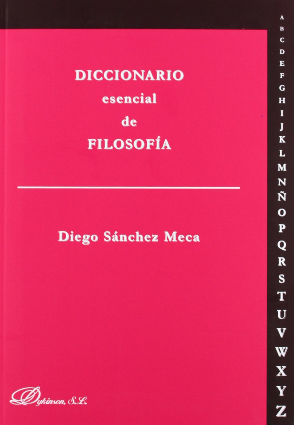 Diccionario esencial de filosofía (SIN COLECCION)