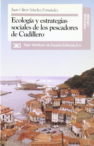Ecología y estrategias sociales de los pescadores de Cudillero