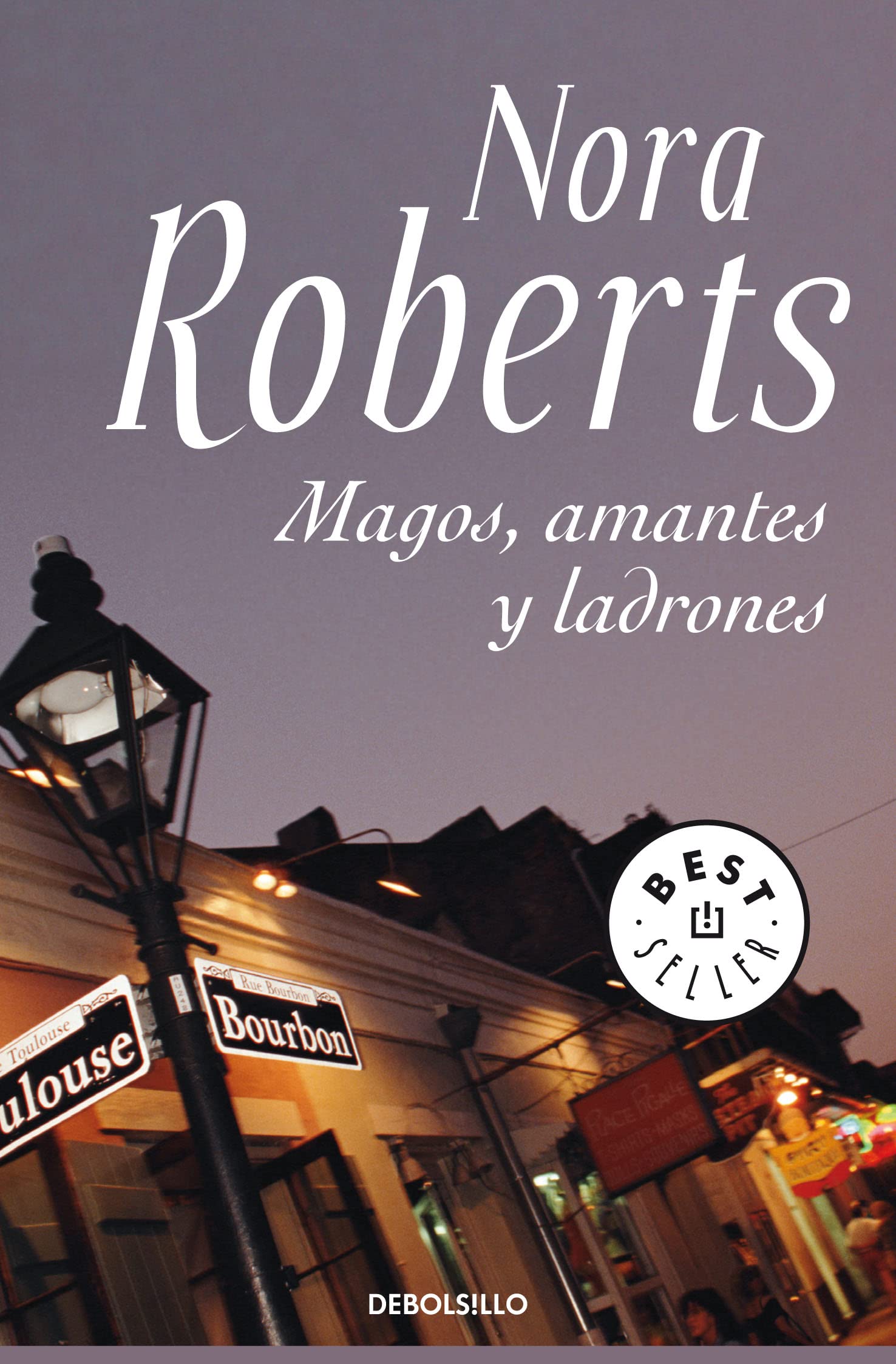 Magos, amantes y ladrones (Best Seller)