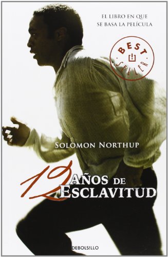 Doce años de esclavitud (Best Seller)