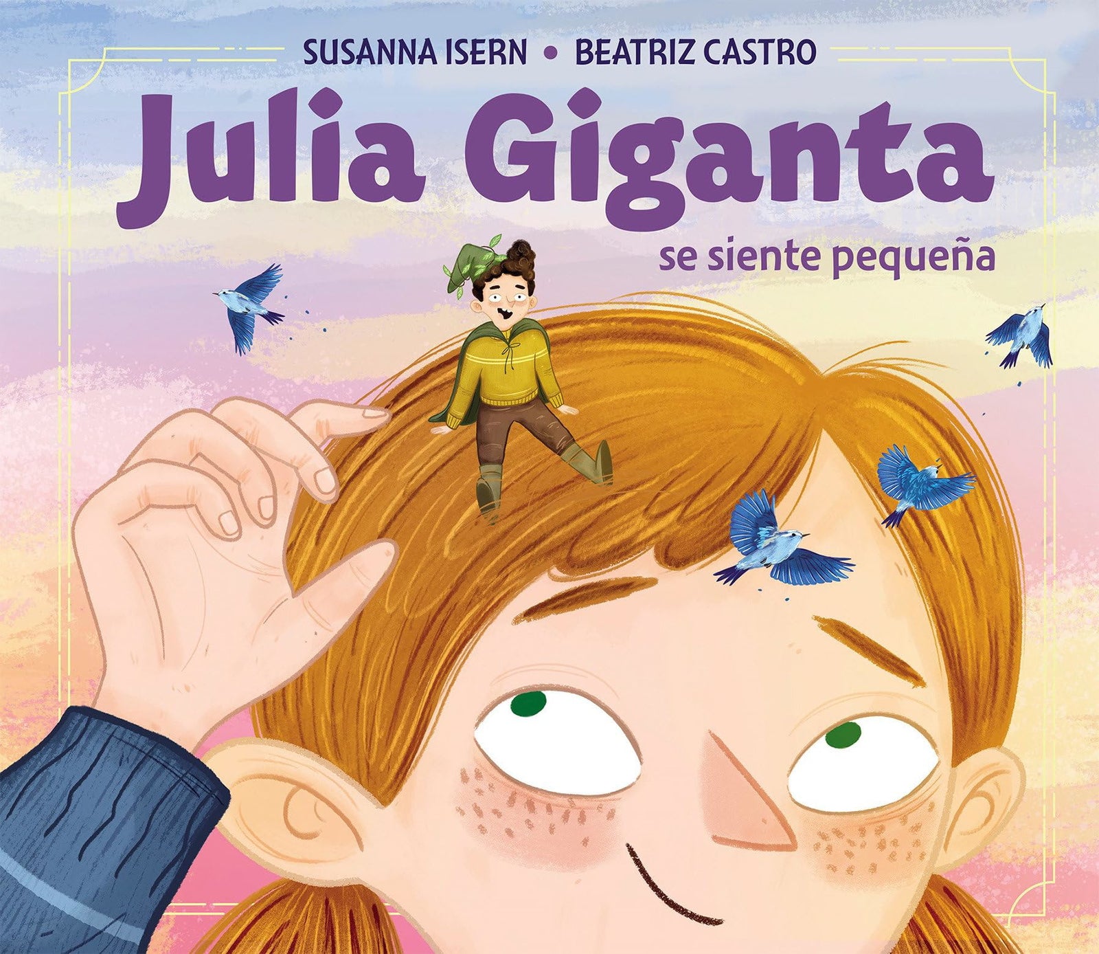 Julia Giganta: Se siente pequeña (Cuentos infantiles)