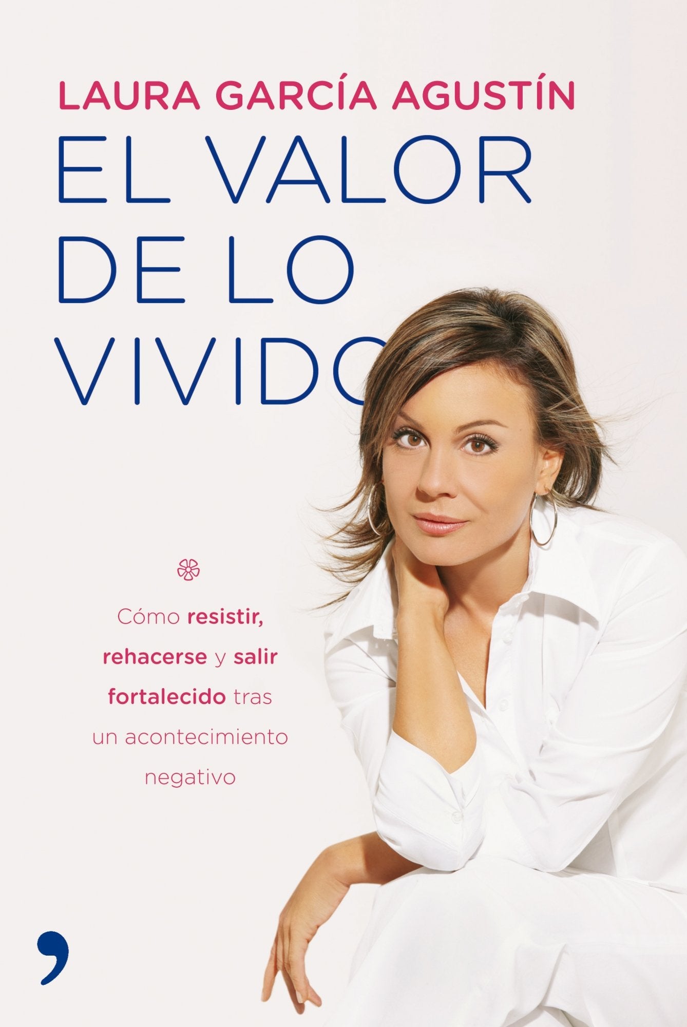 El valor de lo vivido (Vivir Mejor)