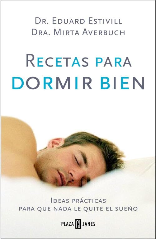 Recetas para dormir bien: Ideas prácticas para que nada le quite el sueño (OBRAS DIVERSAS)