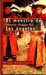 El maestro de los ángeles: 166 (Gran Angular)
