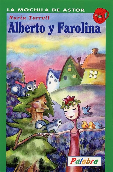 Alberto y Farolina (La Mochila de Astor)