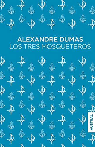 Los tres mosqueteros (Austral Singular)