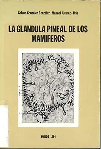 La glándula pineal de los mamíferos (SIN COLECCION)