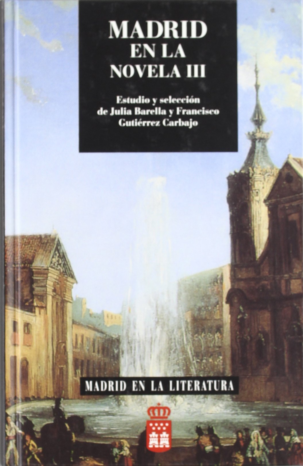 Madrid en la novela III