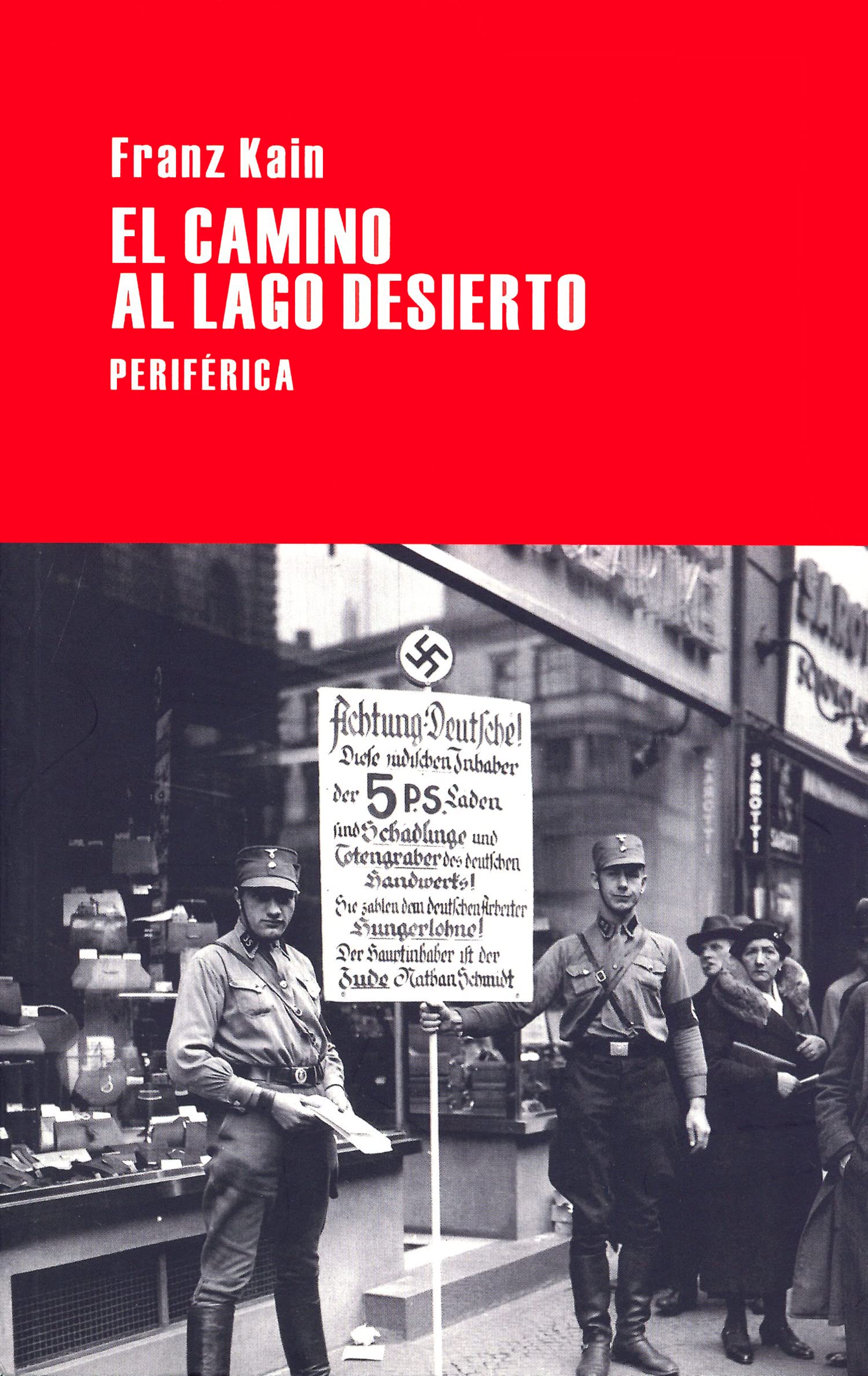 El Camino Al Lago Desierto: 51 (Largo recorrido)