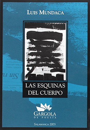 ESQUINAS DEL CUERPO (ATRIL GARGOLA DE POESIA)