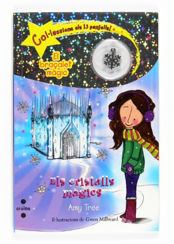 Els cristalls màgics: 7 (La pulsera mágica)