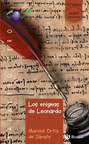 Los enigmas de Leonardo (Castellano - JUVENIL - PARALELO CERO)