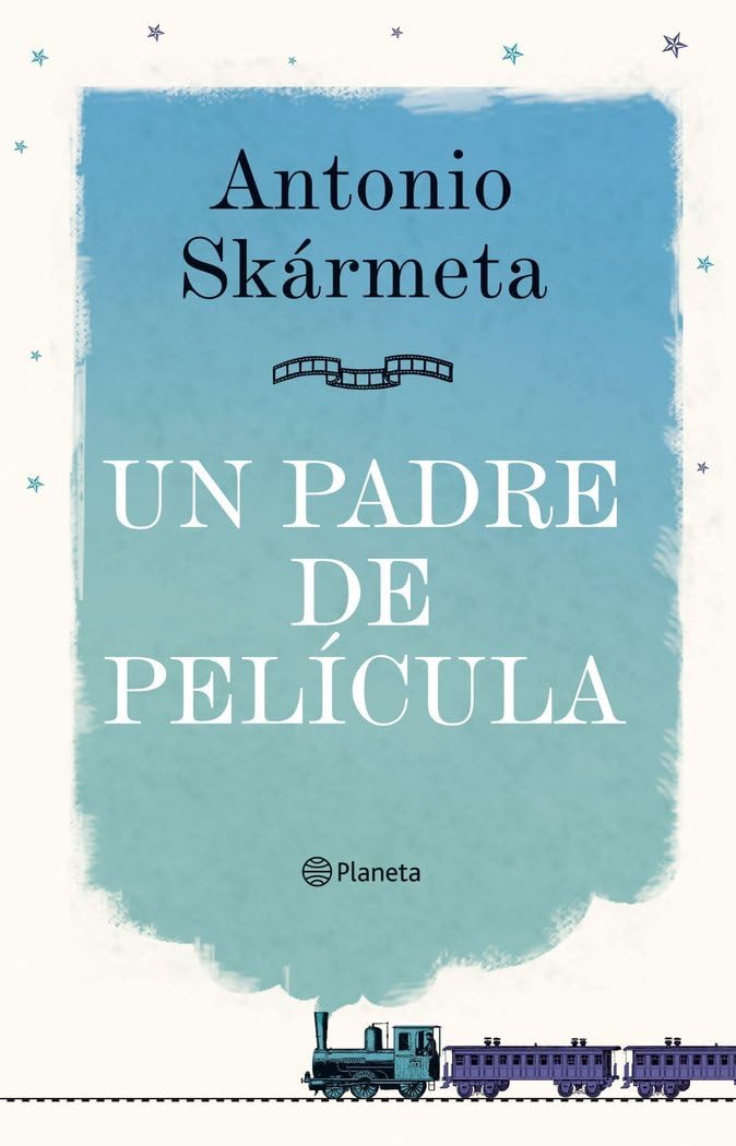 Un padre de pelicula / A Father of Film