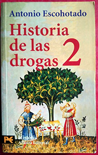 Historia de las drogas, 2 (El Libro De Bolsillo - Historia)