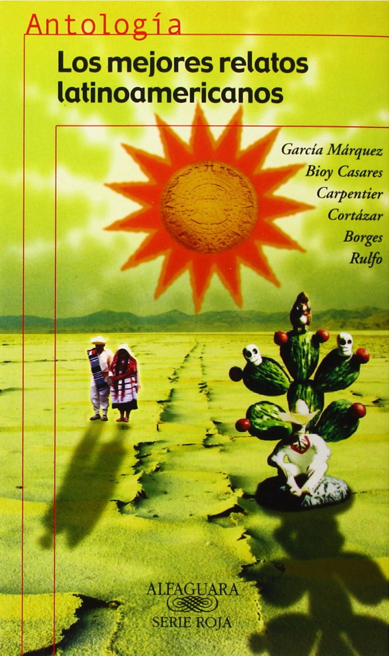 Los Mejores Relatos Latinoamericanos / Best Latin American Stories