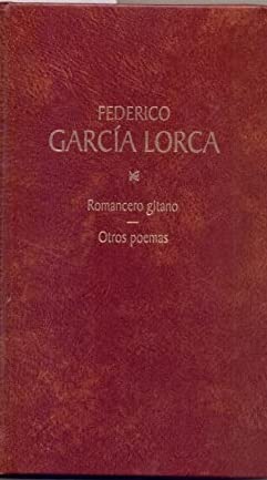 Romancero gitano. Otros poemas