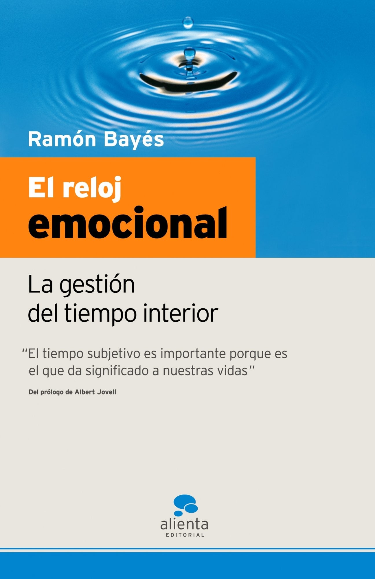 El reloj emocional: La gestión del tiempo interior (Narrativa Empresarial)