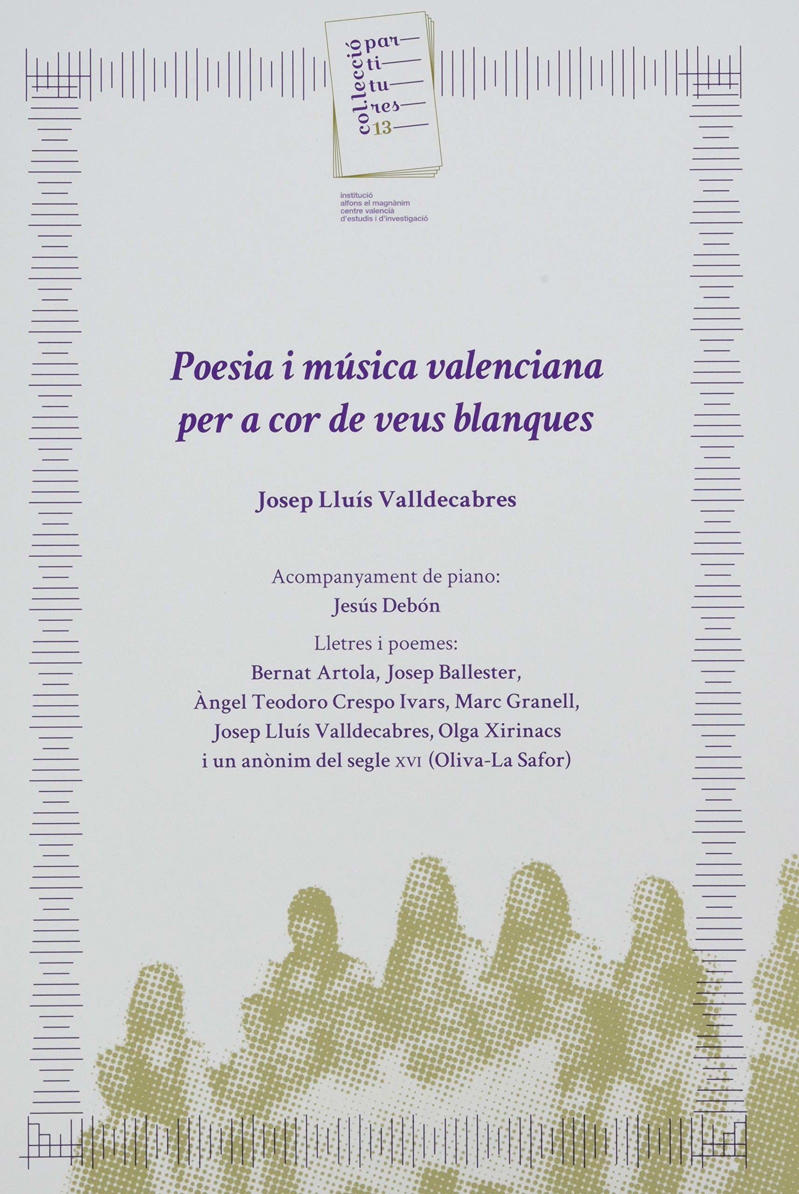 Poesia i música valenciana per a cor de veus blanques: 13 (Partitures)