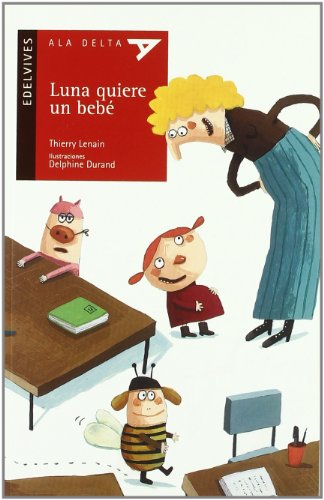 Luna quiere un bebe: 38 (Ala Delta - Serie roja)