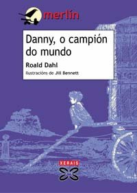 Danny, o campión do mundo (INFANTIL E XUVENIL - MERLÍN - De 11 anos en diante)