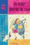 Un robot dentro de casa (