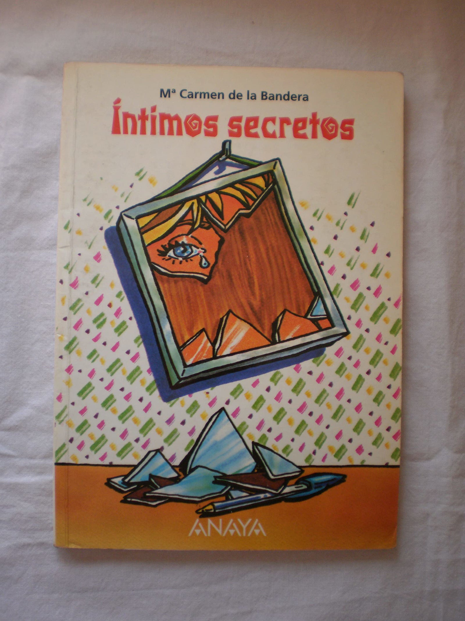 INTIMOS SECRETOS-ANAYA (SIN COLECCION)