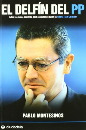 El delfín del PP (Ensayo)