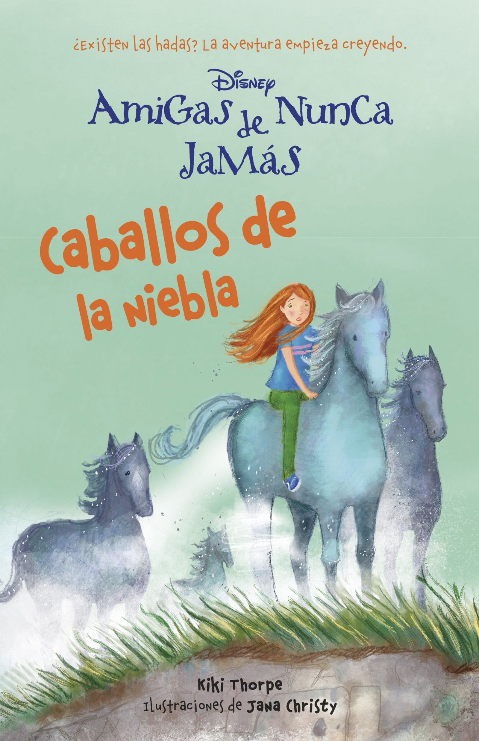 Caballos de la niebla: Amigas de Nunca Jamás 4