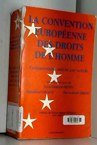 La Convention européenne des droits de l'homme: Commentaire article par article