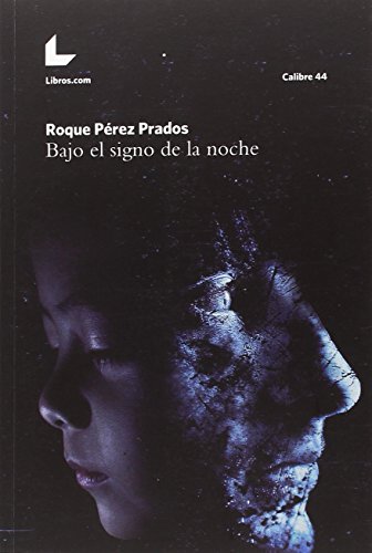 Bajo el signo de la noche