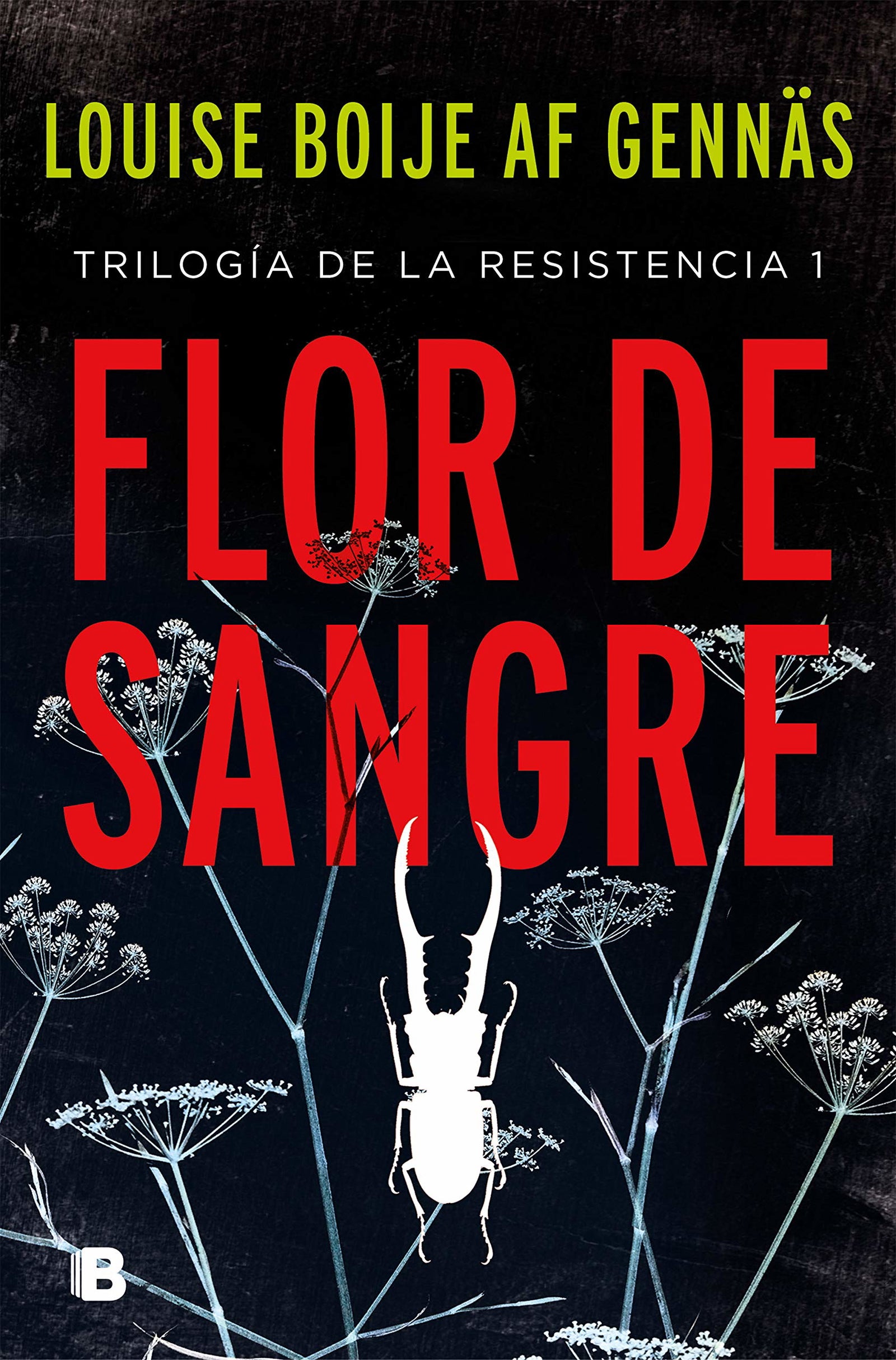 Flor de sangre (Trilogía de la Resistencia 1) (La Trama)