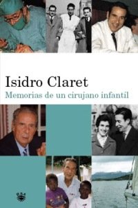 Memorias de un cirujano infantil: 069 (OTROS NO FICCIÓN)