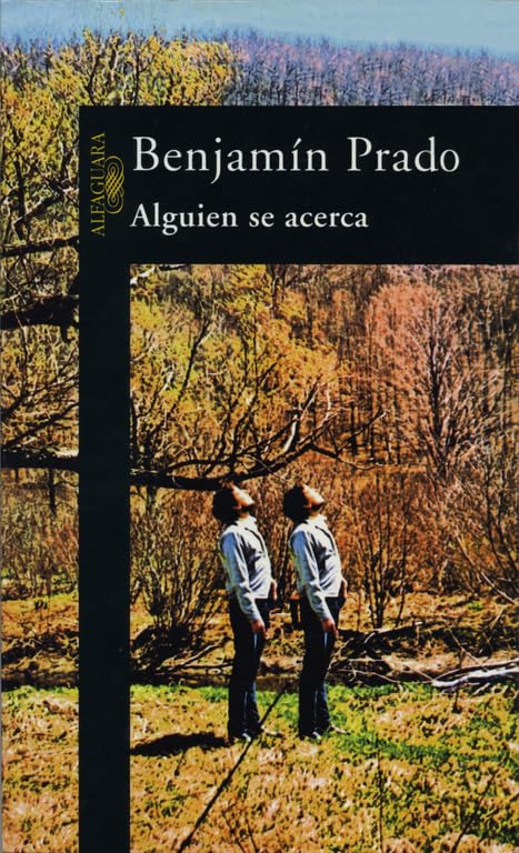 Alguien se acerca (Hispánica)