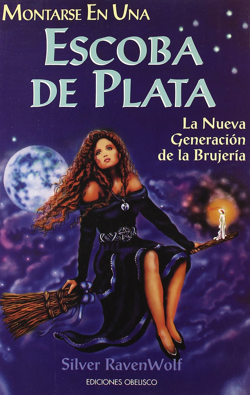 Montarse en una escoba de plata (MAGIA Y OCULTISMO)