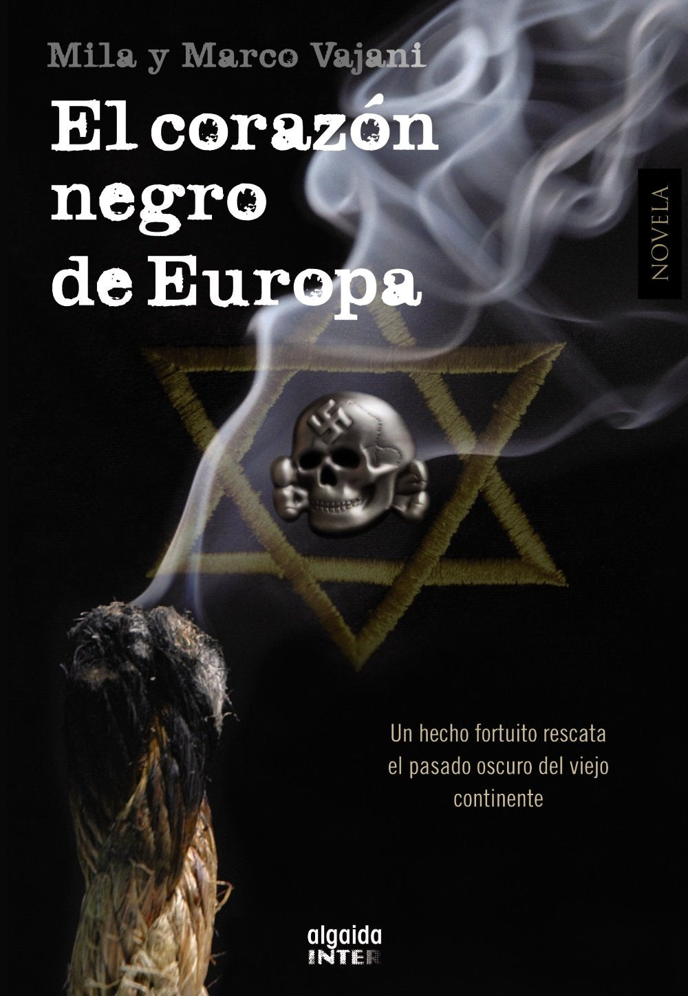 El corazón negro de Europa (ALGAIDA LITERARIA - INTER)